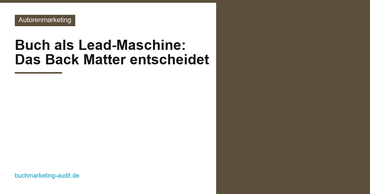 Buch als Lead-Maschine: Das Back Matter entscheidet
